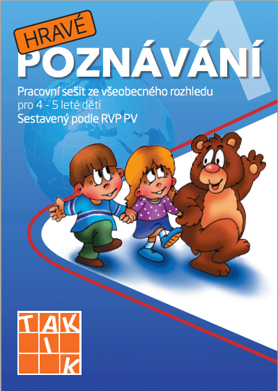 Hravé poznávání 1 MŠ - pracovní sešit pro 4 - 5leté děti