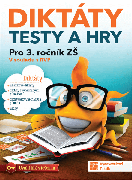 Diktáty, testy a hry pro 3. ročník