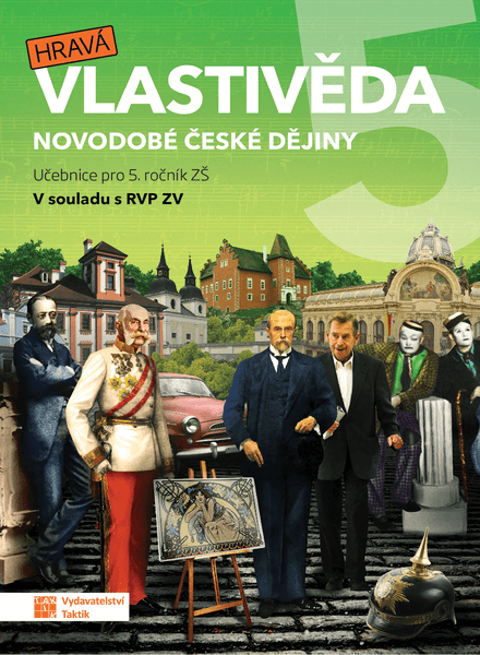 Hravá vlastivěda 5 - Novodobé české dějiny - učebnice