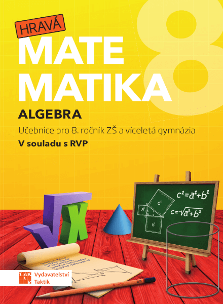 Hravá matematika 8 - učebnice 1. díl (algebra)