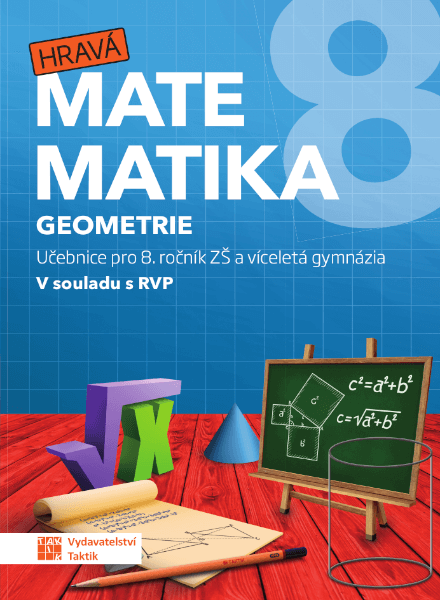 Hravá matematika 8 - učebnice 2. díl (geometrie)