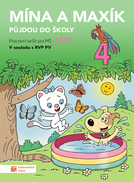 Mína a Maxík půjdou do školy (Pracovní sešit pro MŠ: Léto 4)