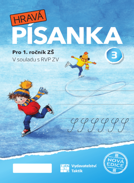 Hravá písanka pro 1.ročník - 3.díl - nová edice