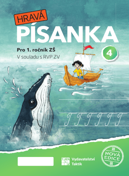 Hravá písanka pro 1.ročník - 4.díl - nová edice