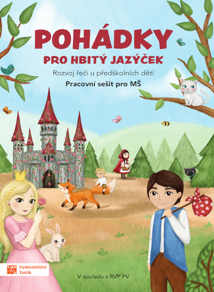 Pohádky pro hbitý jazýček (Rozvoj řeči u předškolních dětí)