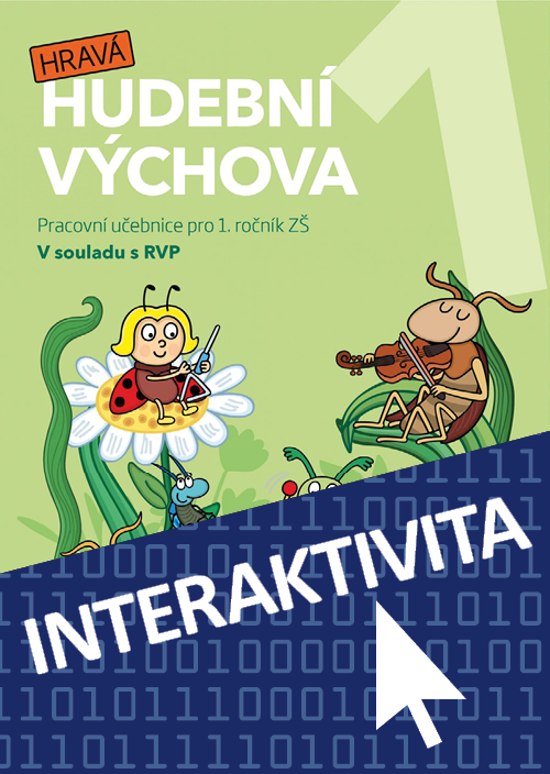 Interaktivní pracovní učebnice Hravá hudební výchova 1 (na 1 rok)