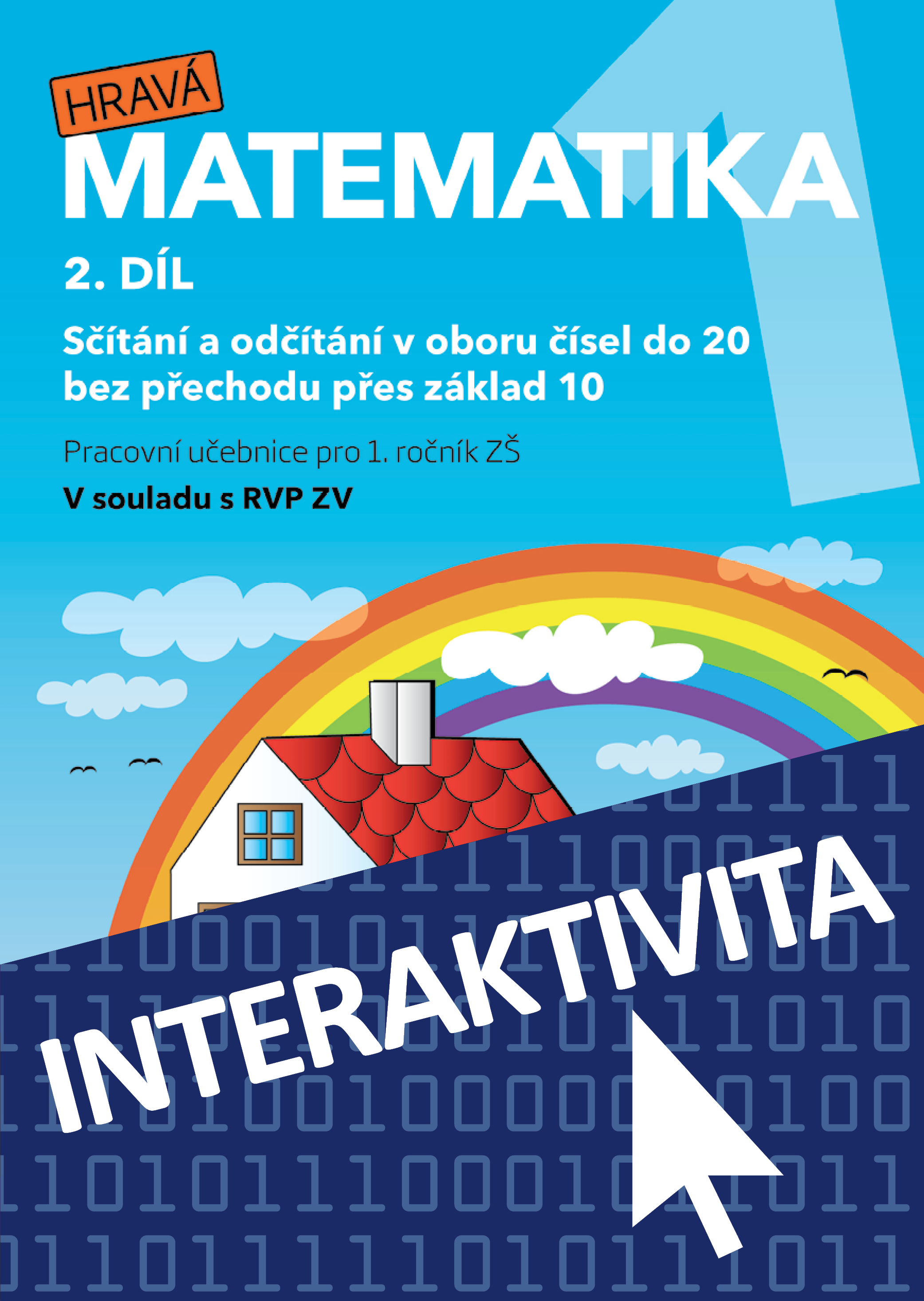 Interaktivní sešit Hravá matematika 1 - přepracované vydání - 2. díl (na 1 rok)