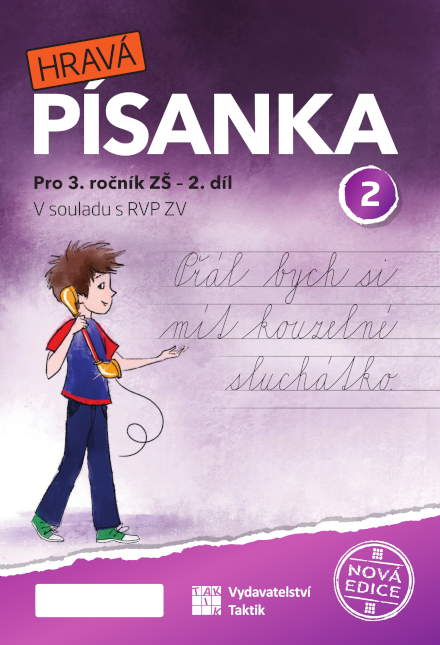 Hravá písanka pro 3. ročník 2. díl - nová edice