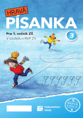 Hravá písanka pro 1.ročník - 3.díl - nová edice