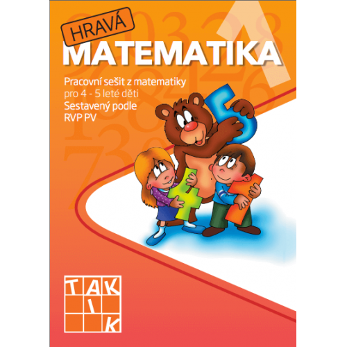 Hravá matematika 1 MŠ - pracovní sešit pro 4 - 5leté děti