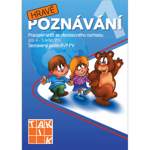 Hravé poznávání 1 MŠ - pracovní sešit pro 4 - 5leté děti