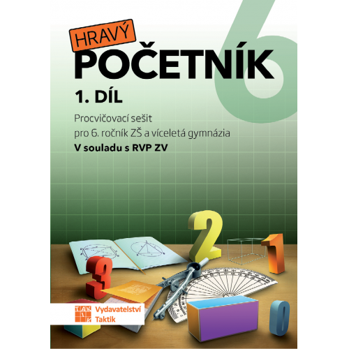 Hravý početník 6 - pracovní sešit - 1. díl