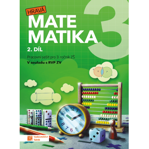 Hravá matematika 3 - přepracované vydání - pracovní sešit - 2. díl