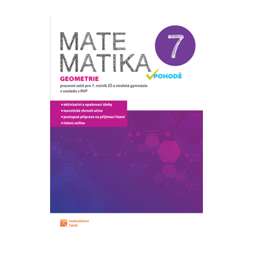 Matematika v pohodě 7 - geometrie - pracovní sešit