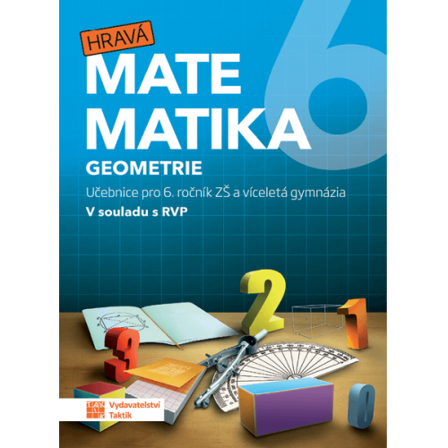 Hravá matematika 6 - učebnice 2. díl (geometrie)