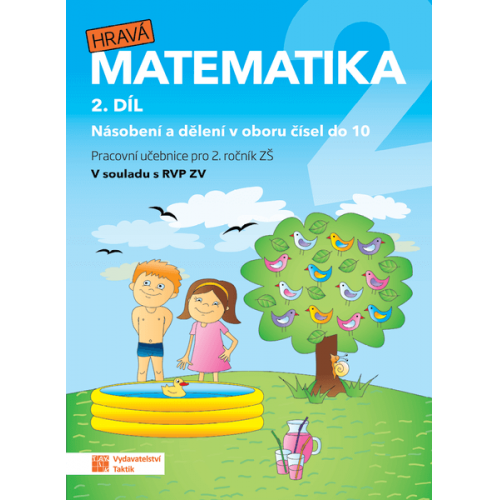 Hravá matematika 2 - přepracované vydání - pracovní učebnice - 2. díl