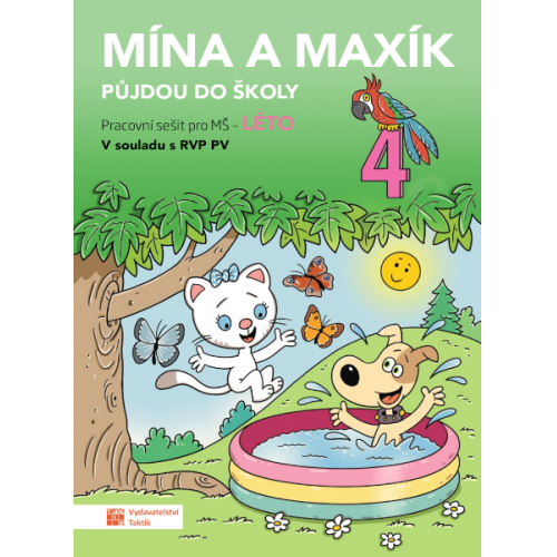 Mína a Maxík půjdou do školy (Pracovní sešit pro MŠ: Léto 4)