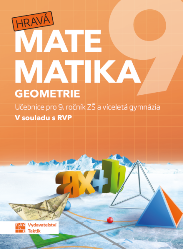 Hravá matematika 9 - učebnice 2. díl (geometrie)