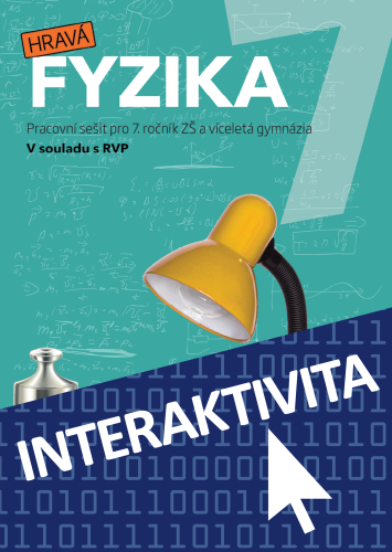 Interaktivní sešit Hravá fyzika 7