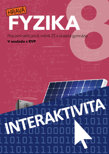 Interaktivní sešit Hravá fyzika 8