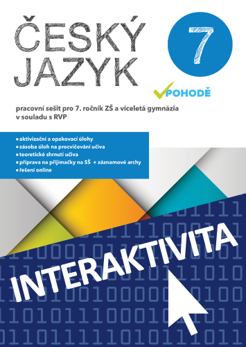 Interaktivní sešit Český jazyk v pohodě 7