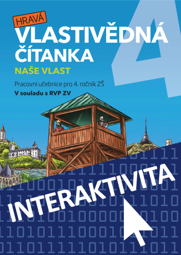 Interaktivní sešit Hravá vlastivědná čítanka 4 - Naše vlast