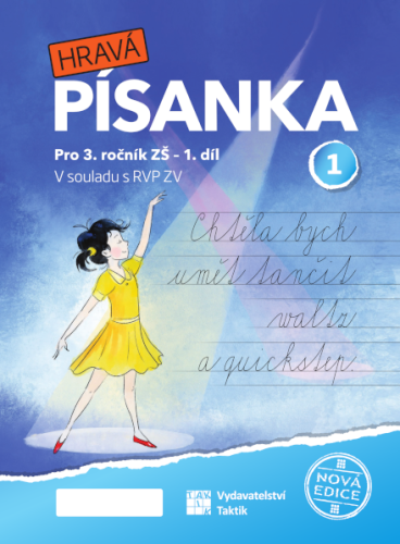 Hravá písanka pro 3. ročník 1. díl - nová edice