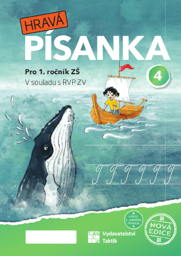 Hravá písanka pro 1.ročník - 4.díl - nová edice - Verze s menším písmem